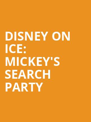 Disney on Ice Mickeys Search Party, Charleston Coliseum And Convention Center, Charleston