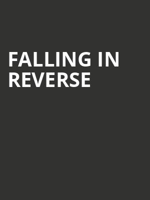 Falling In Reverse, Charleston Coliseum And Convention Center, Charleston