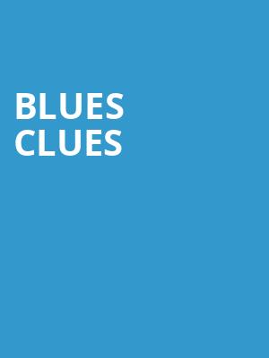 Blues Clues, Charleston Municipal Auditorium, Charleston