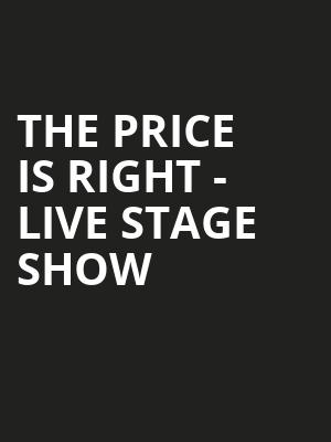 The Price Is Right Live Stage Show, Clay Center, Charleston