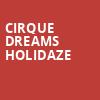 Cirque Dreams Holidaze, Clay Center, Charleston