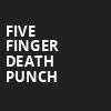 Five Finger Death Punch, Charleston Civic Center, Charleston